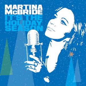 Martina McBridge - It's The Holiday Season